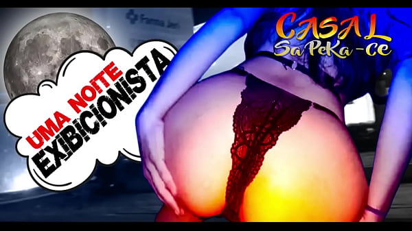 EXIBINDO A ESPOSA PARA DESCONHECIDOS NAS RUAS DE JIJOCA DE JERICOACOARA A NOITE, NOSSO PRIMEIRO DOGGING REAL – Casal Sapeka CE (VIDEO COMPLETO NO RED)